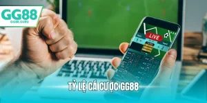 tỷ lệ cá cược GG88